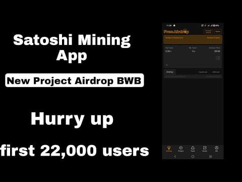 Satoshi Mining App New Project Bwb / Full Guide #satoshi